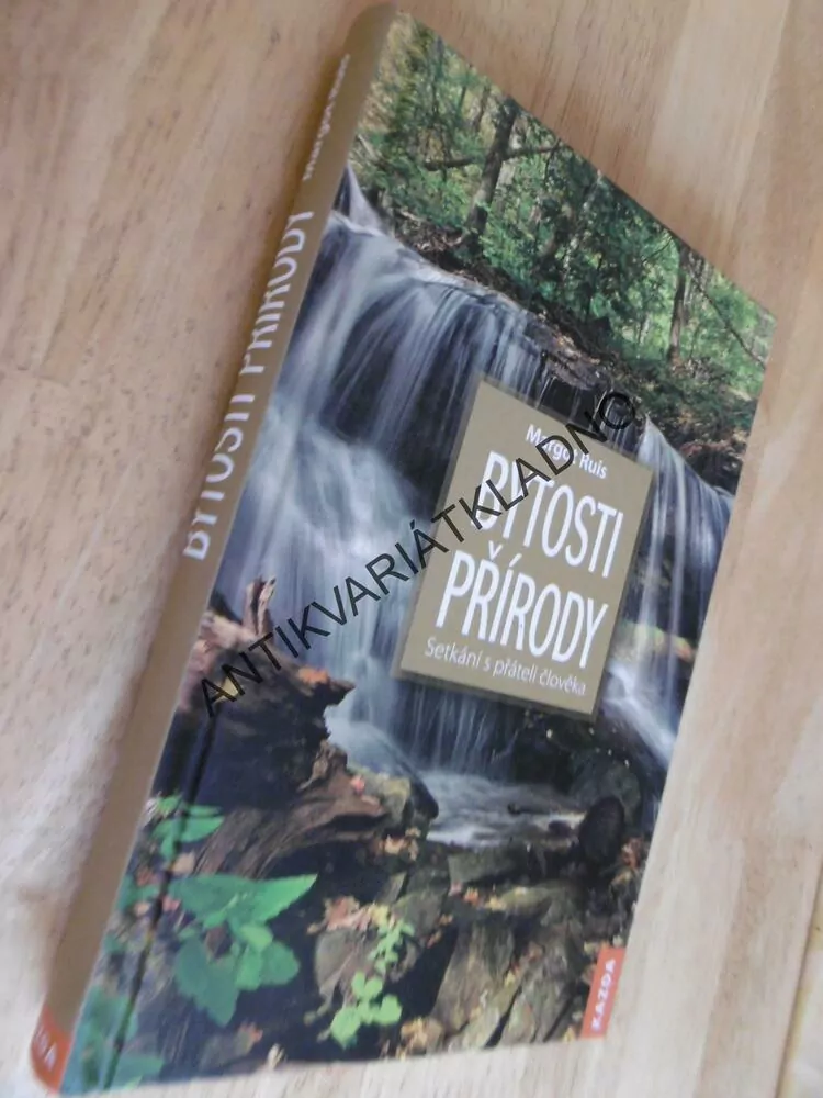 BYTOSTI PŘÍRODY, MARGOT RUIS, **an