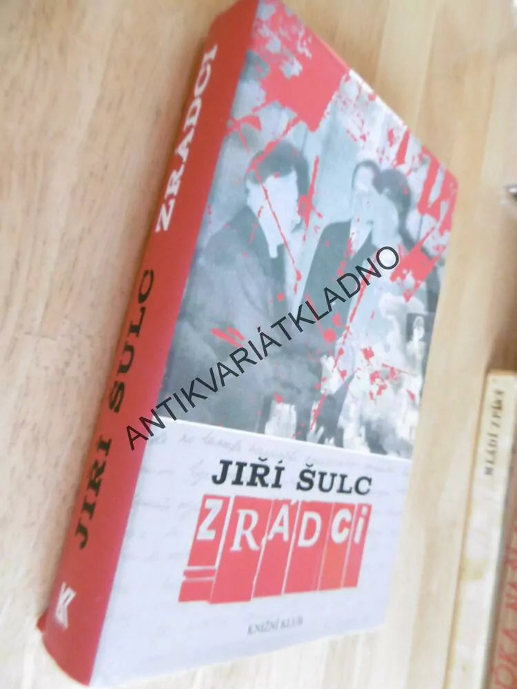 ZRÁDCI, JIŘÍ ŠULC, **an