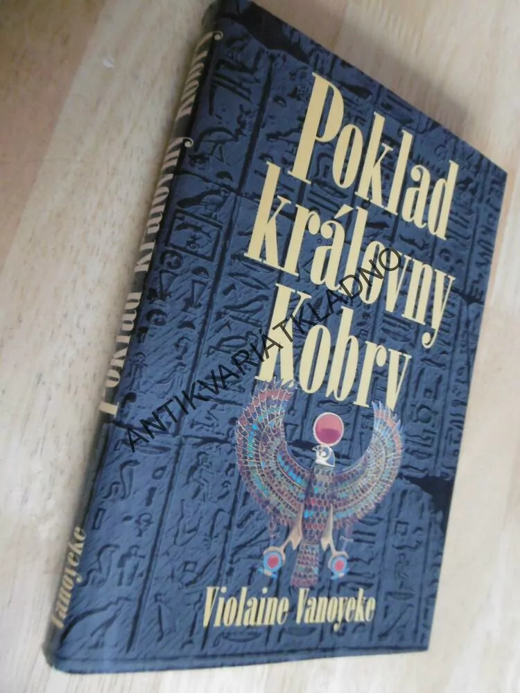 POKLAD KRÁLOVNY KOBRY, VIOLAINE VANOYEKE, **an