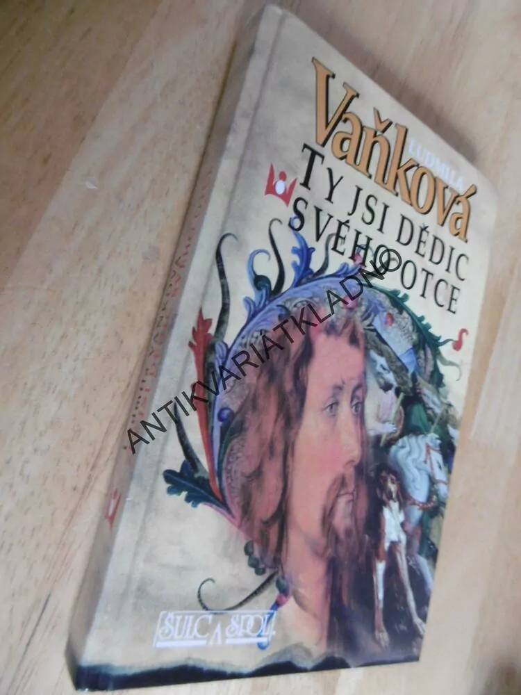 TY JSI DĚDIC SVÉHO OTCE, LUDMILA VAŇKOVÁ, **an
