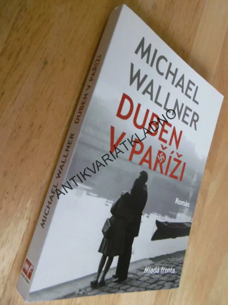 DUBEN V PAŘÍŽI, MICHAEL WALLNER, **an