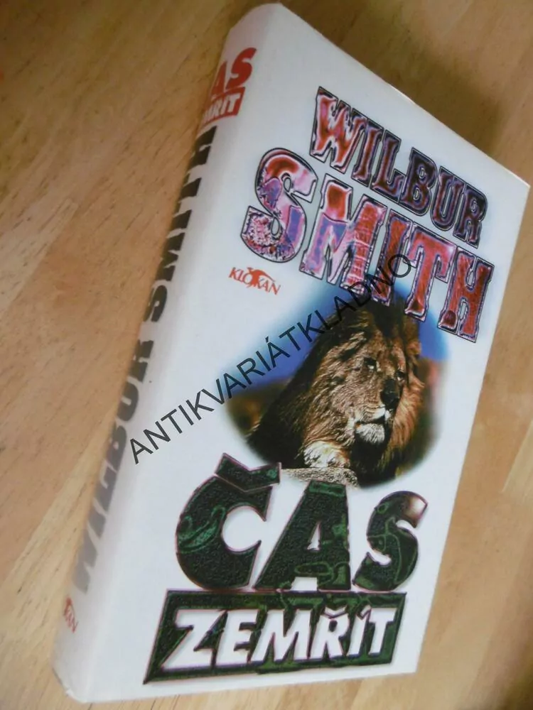 ČAS ZEMŘÍT, WILBUR SMITH, **an