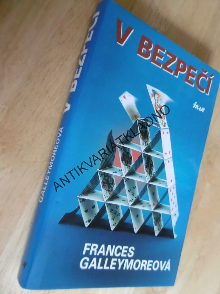 V BEZPEČÍ, FRANCES GALLEYMORE, GALLEYMOREOVÁ, **an