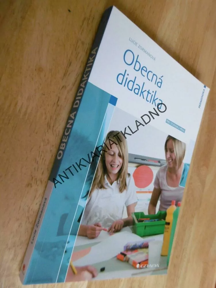 OBECNÁ DIDAKTIKA, ZORMANOVÁ, PEDAGOGIKA