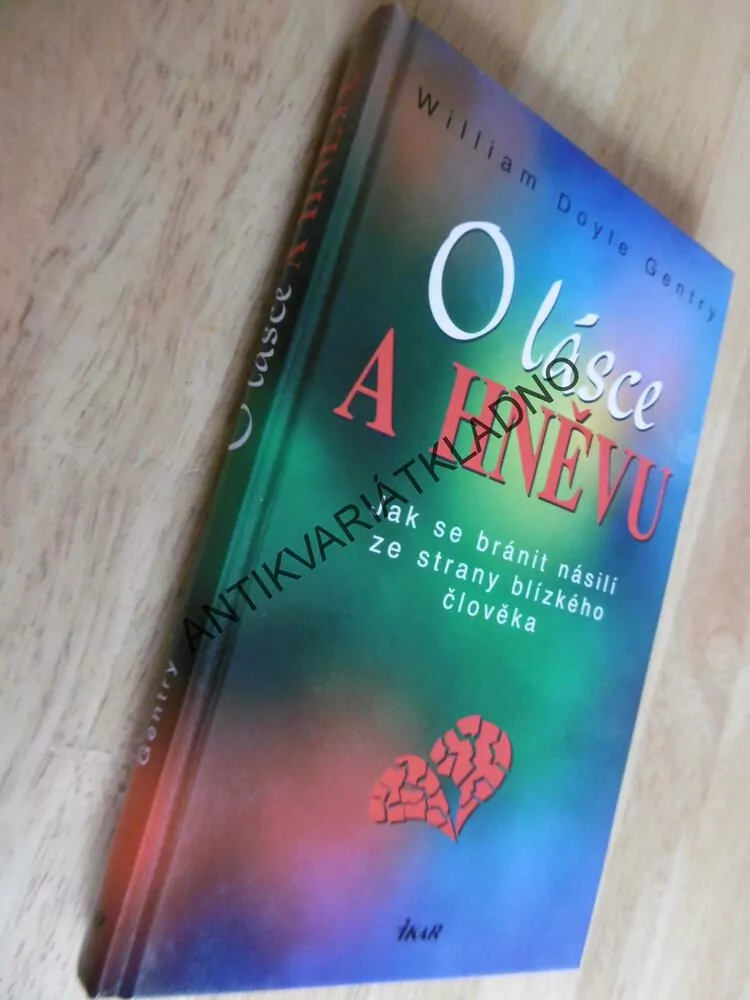 O LÁSCE A HNĚVU, W. DOYLE GENTRY, **an