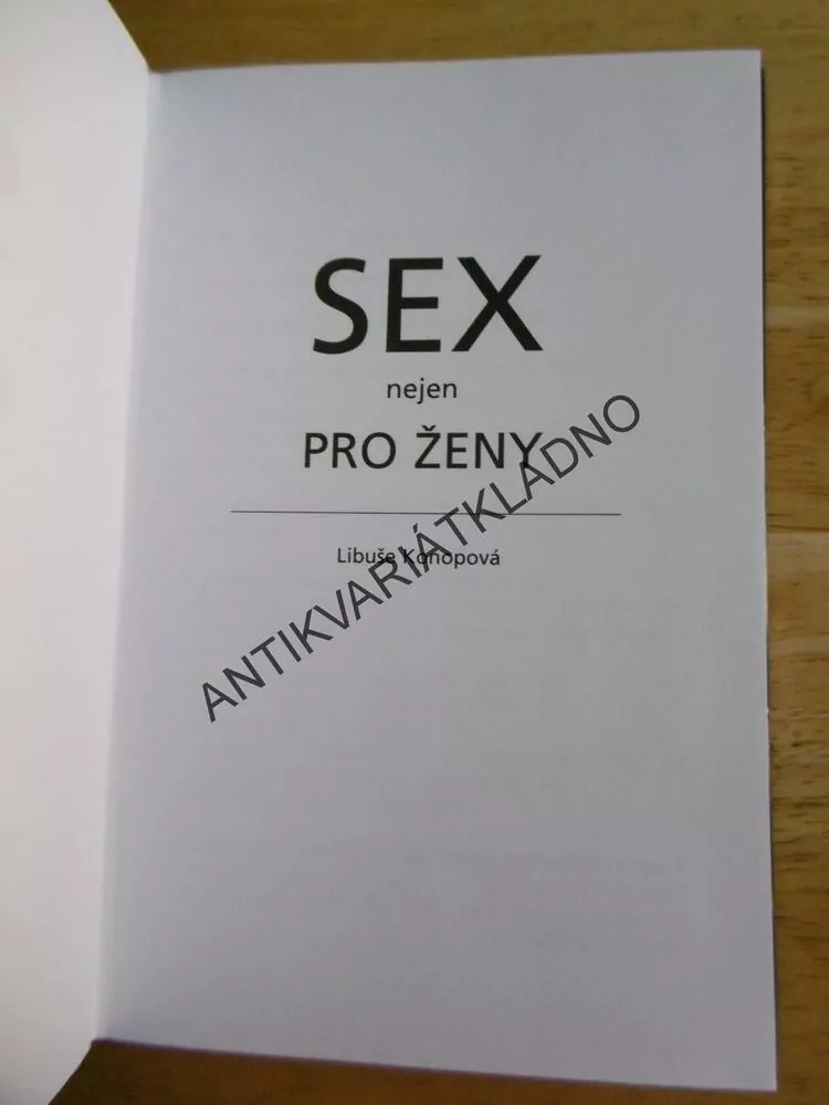 SEX NEJEN PRO ŽENY, KONOPOVÁ, POZNEJTE NEJNOVĚJŠÍ TRENDY ŽENSKÉ EROTIKY
