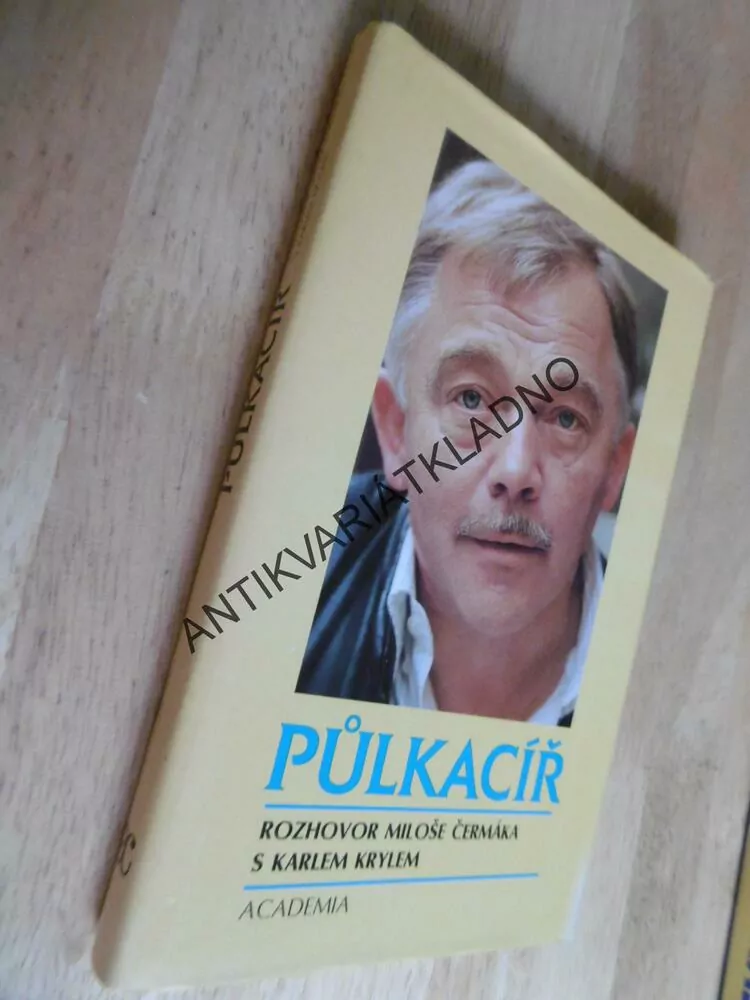 PŮLKACÍŘ, ROZHOVOR S KARLEM KRYLEM, MILOŠ ČERMÁK, **an