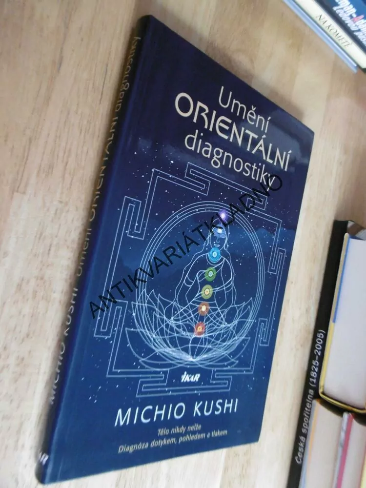 UMĚNÍ ORIENTÁLNÍ DIAGNOSTIKY, MICHIO KUSH,