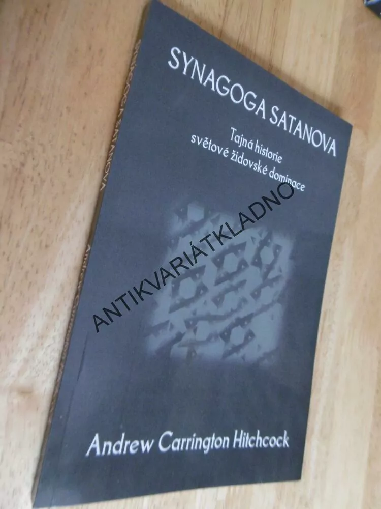 SYNAGOGA SATANOVA, TAJNÁ HISTORIE SVĚTOVÉ ŽIDOVSKÉ DOMINACE, HITCHCOCK