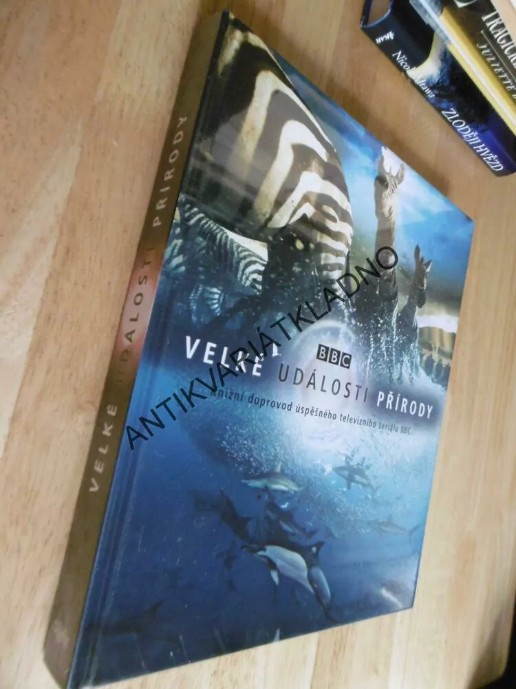 VELKÉ UDÁLOSTI PŘÍRODY, KNIŽNÍ DOPROVOD TELEVIZNÍHO SERIÁLU BBC, **an