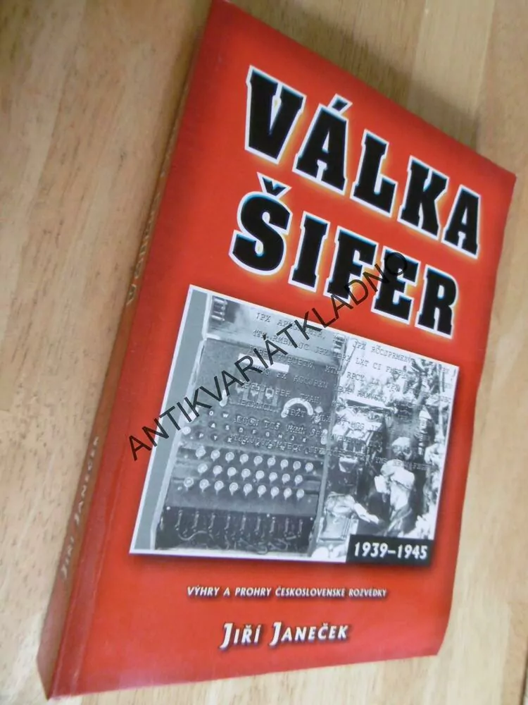 VÁLKA ŠIFER, VÝHRY A PROHRY ČESKOSLOVENSKÉ ROZVĚDKY, JIŘÍ JANEČEK