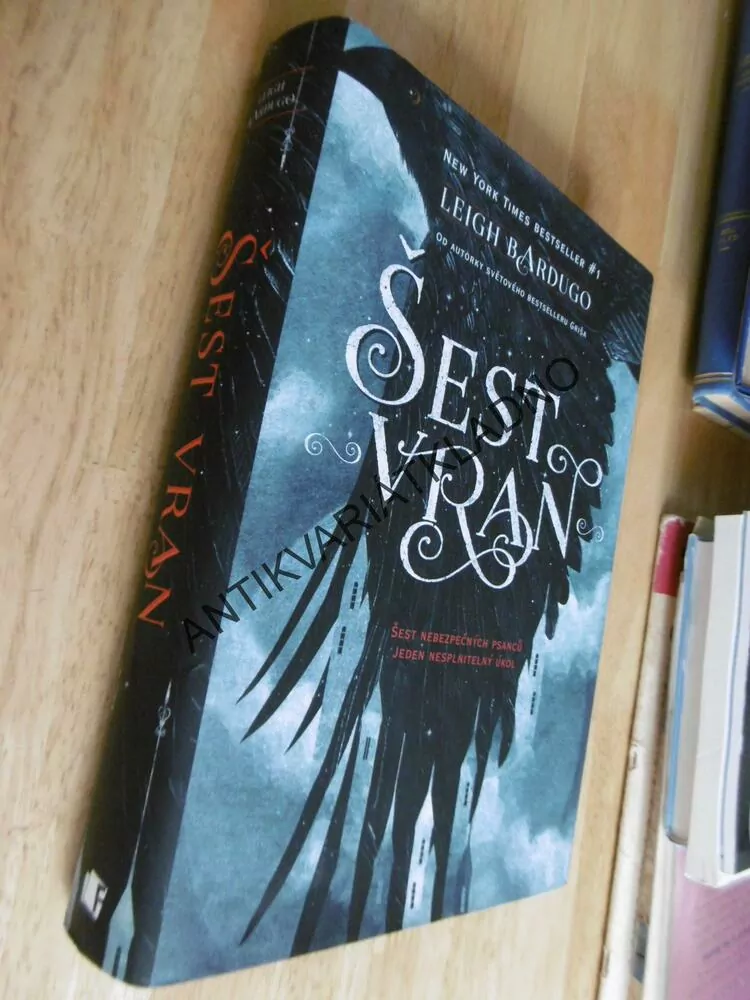 ŠEST VRAN, LEIGH BARDUGO, (AUTOR GRIŠA)