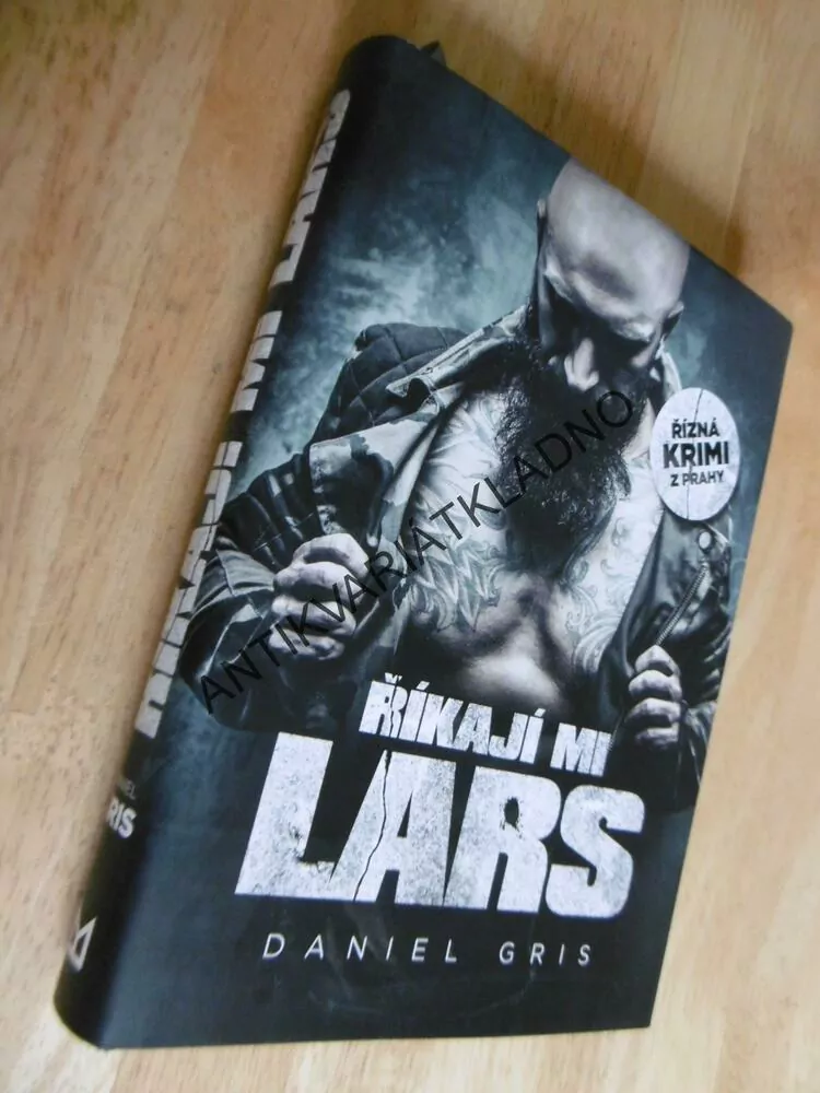 ŘÍKAJÍ MI LARS, DANIEL GRIS,