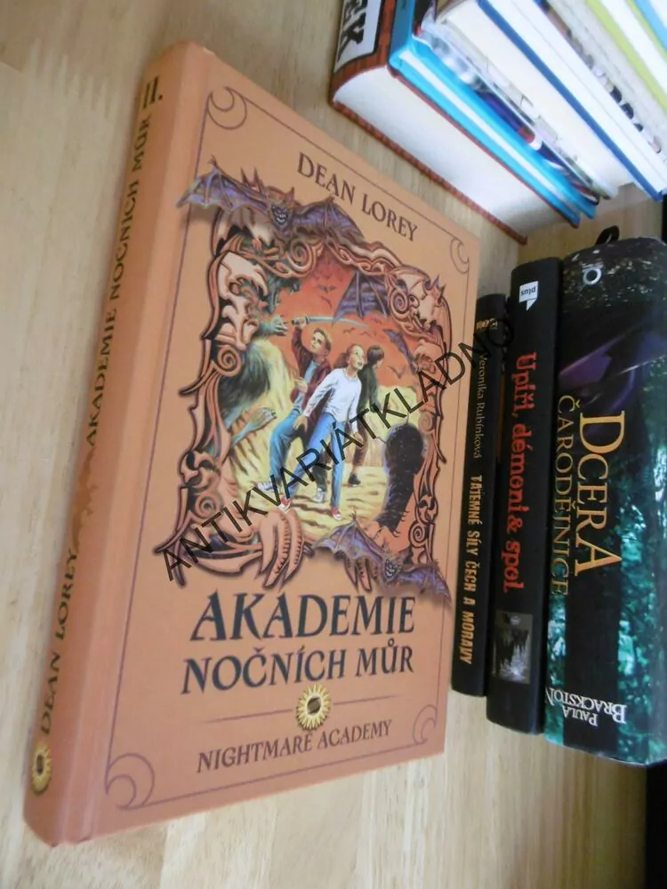 AKADEMIE NOČNÍCH MŮR 2., NIGHTMARE ACADEMY, DEAN LOREY, **an