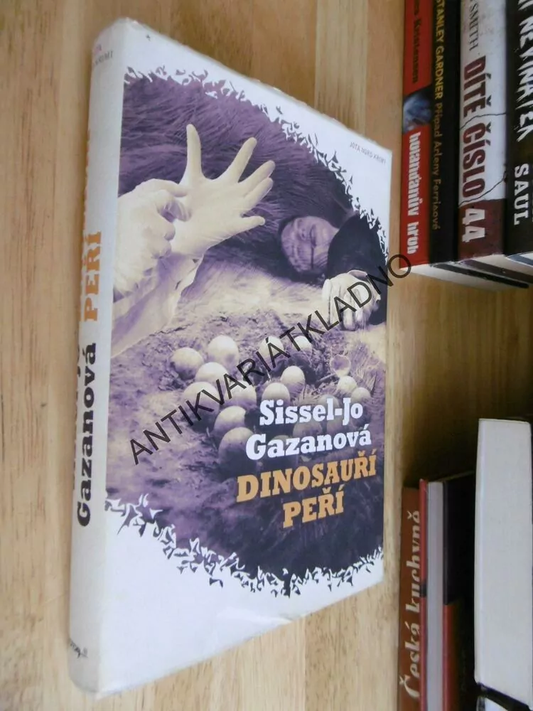 DINOSAUŘÍ PEŘÍ, SISSEL-JO GAZANOVÁ, **an