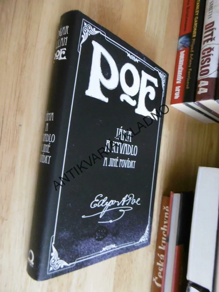 JÁMA A KYVADLO A JINÉ POVÍDKY, EDGAR ALAN POE, **an