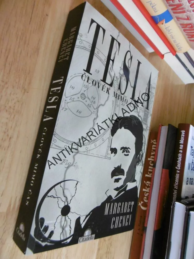 TESLA, ČLOVĚK MIMO ČAS, MARGARET CHENEY,