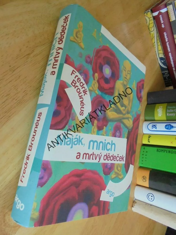 MAJÁK, MNICH A MRTVÝ DĚDEČEK, FREDERIK BROUNÉUS