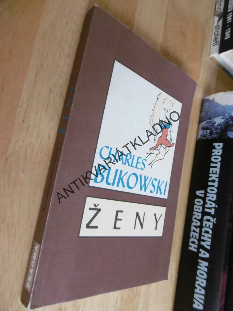 ŽENY, CHARLES BUKOWSKI