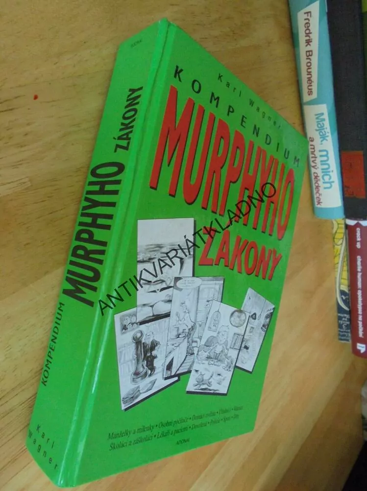 KOMPENDIUM MURPHYHO ZÁKONY, KARL WAGNER, VÝROKY, **an