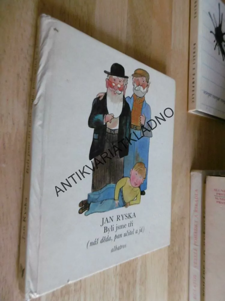 BYLI JSME TŘI (NÁŠ DĚDA, PAN UČITEL A JÁ), JAN RYSKA, KALOUSEK, 1982