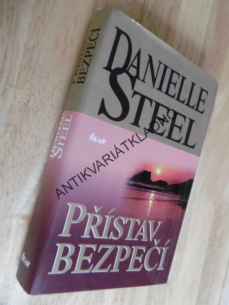 PŘÍSTAV BEZPEČÍ, DANIELLE STEEL