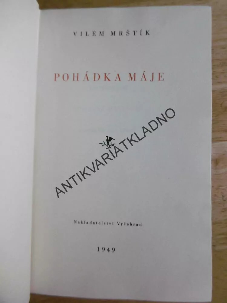 POHÁDKA MÁJE, VILÉM MRŠTÍK, 1949, HRSKA, **an