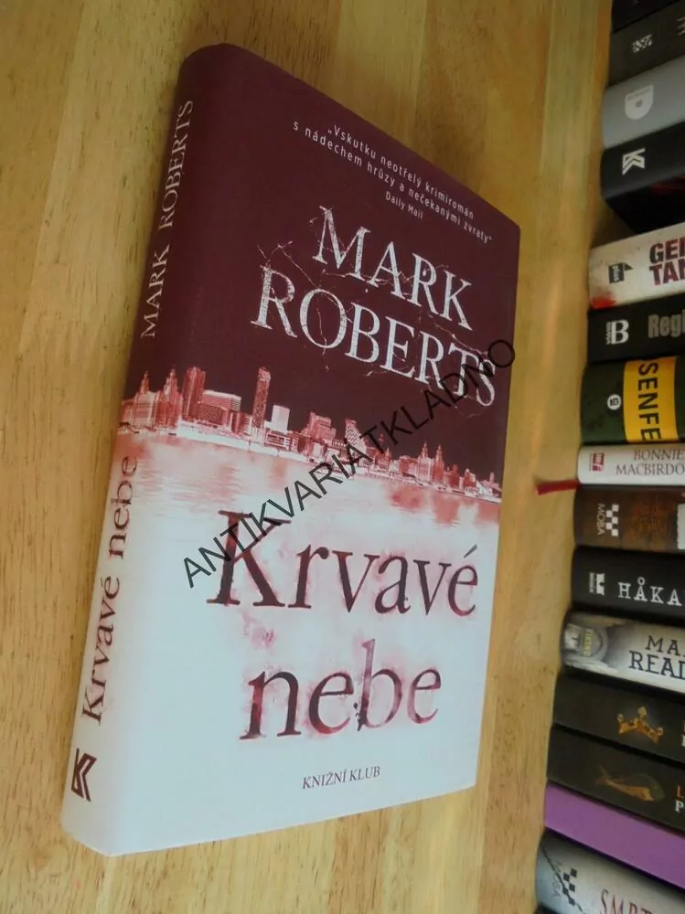 KRVAVÉ NEBE, MARK ROBERTS, 