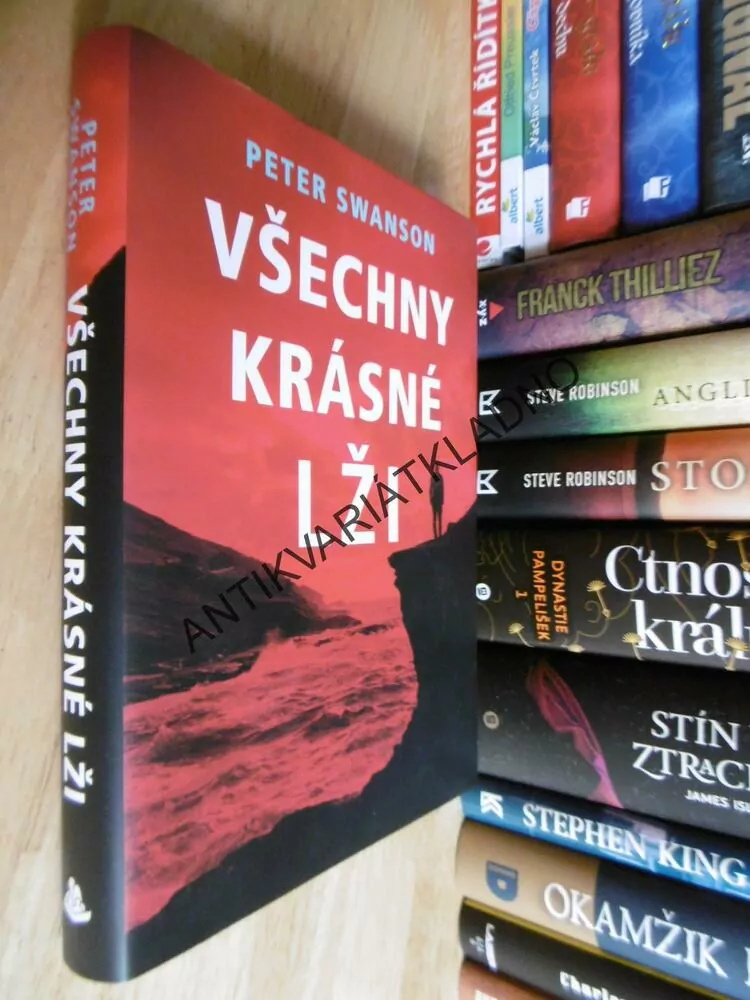 VŠECHNY KRÁSNÉ LŽI, PETER SWANSON, **an