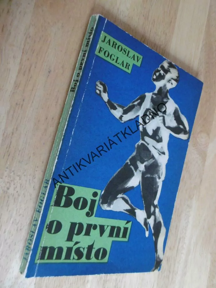 BOJ O PRVNÍ MÍSTO, JAROSLAV FOGLAR