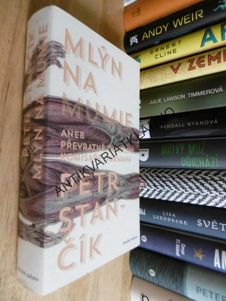 MLÝN NA MUMIE ANEB PŘEVRATNÉ ODHALENÍ KOMISAŘE DURMANA, PETR STANČÍK, **an