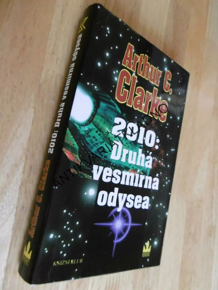 2010: DRUHÁ VESMÍRNÁ ODYSEA, ARTHUR C.CLARKE