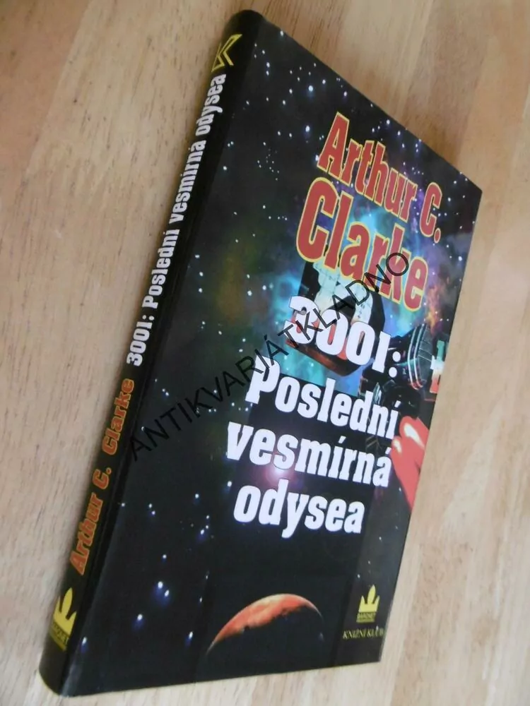 3001: POSLEDNÍ VESMÍRNÁ ODYSEA, ARTHUR C.CLARKE