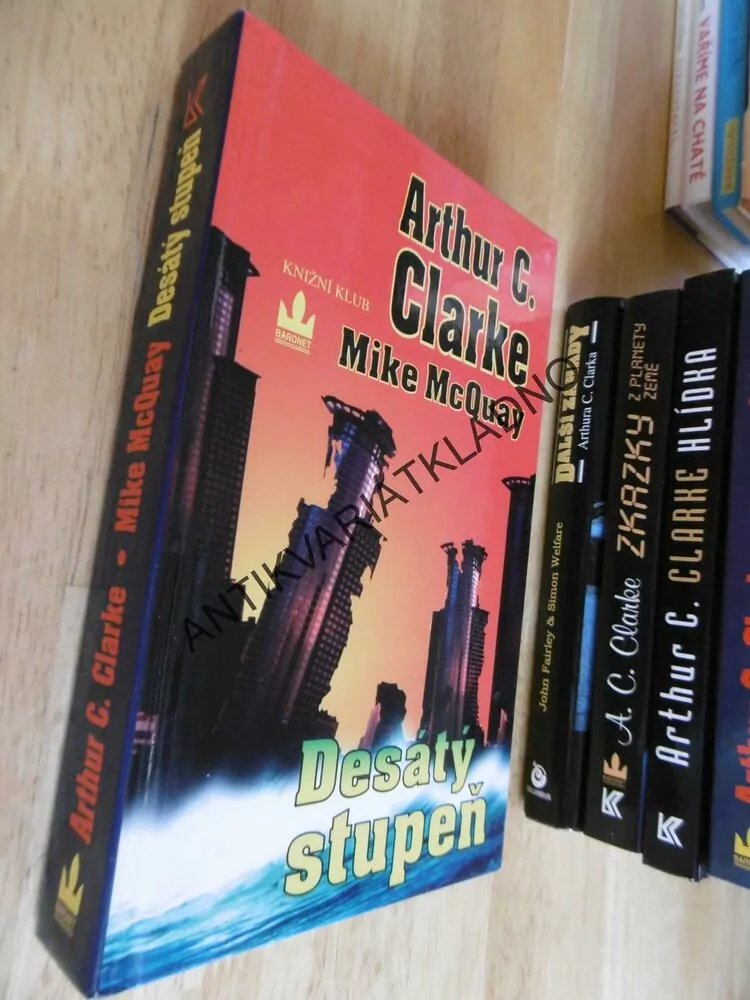 DESÁTÝ STUPEŇ, MIKE MCQUAY, ARTHUR C.CLARKE, **an