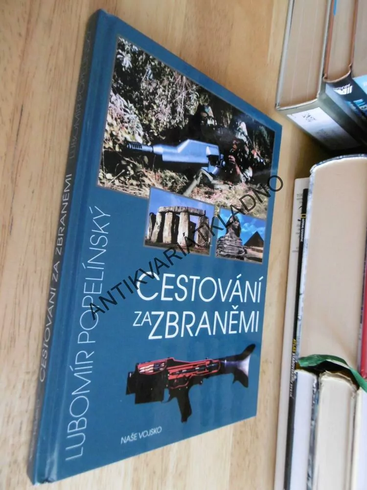 CESTOVÁNÍ ZA ZBRANĚMI, LUBOMÍR POPELÍNSKÝ, **an