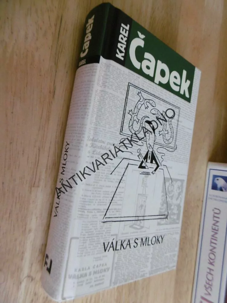 VÁLKA S MLOKY, KAREL ČAPEK, **an