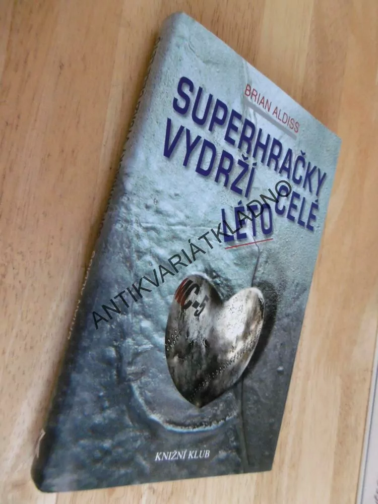 SUPERHRAČKY VYDRŽÍ CELÉ LÉTO, BRIAN ALDISS