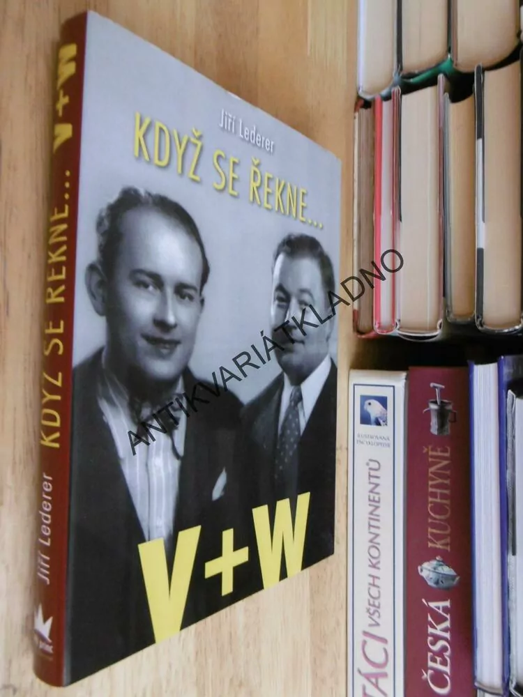 KDYŽ SE ŘEKNE ... V+W, JAN WERICH, JIŘÍ VOSKOVEC, JIŘÍ LEDERER