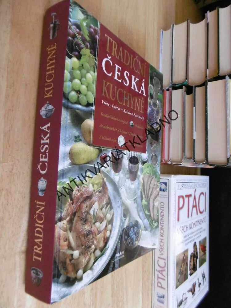 TRADIČNÍ ČESKÁ KUCHYNĚ, V. FAKTOR, ŽANTOVSKÁ, **an