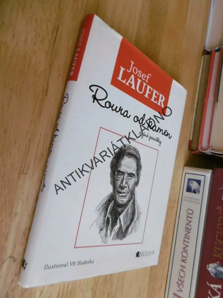 ROURA OD KAMEN A JINÉ POVÍDKY, JOSEF LAUFER - AUTOGRAM, VÍT HADERKA