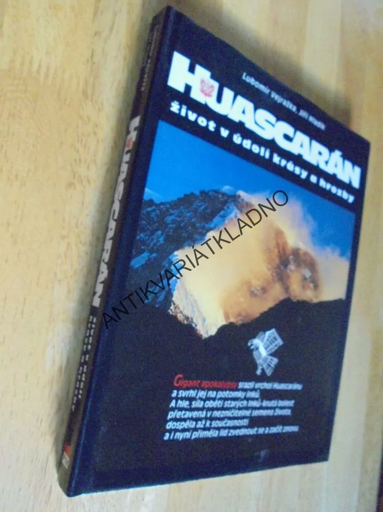 HUASCARÁN ŽIVOT V ÚDOLÍ KRÁSY A HROZBY,VEJRAŽKA,HLADÍK-AUTOGRAM