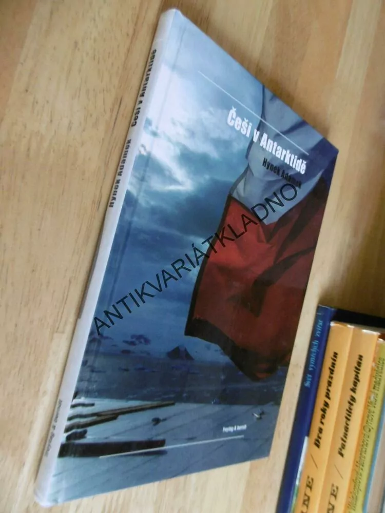 ČEŠI V ANTARKTIDĚ, HYNEK ADÁMEK, **an