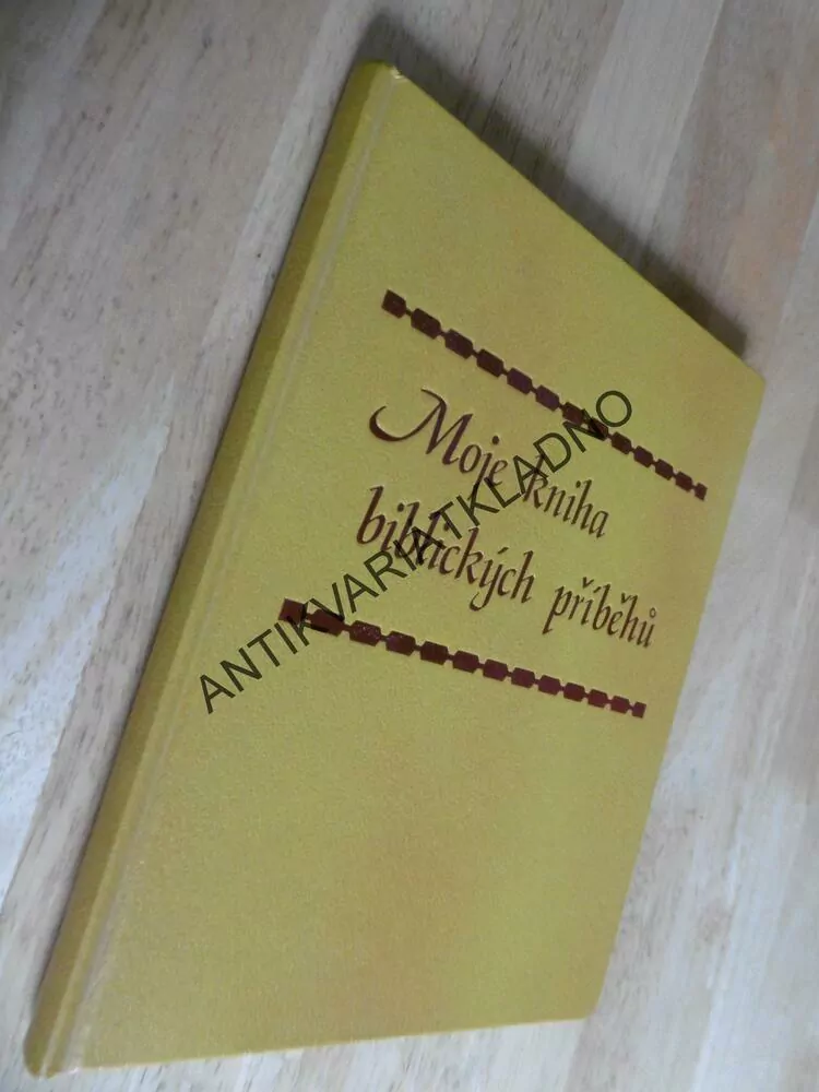 MOJE KNIHA BIBLICKÝCH PŘÍBĚHŮ, BIBLE, **an