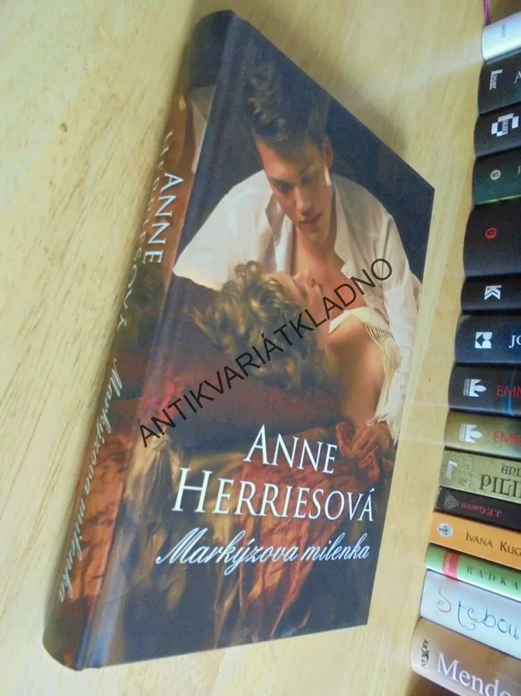 MARKÝZOVA MILENKA, ANNE HERRIESOVÁ