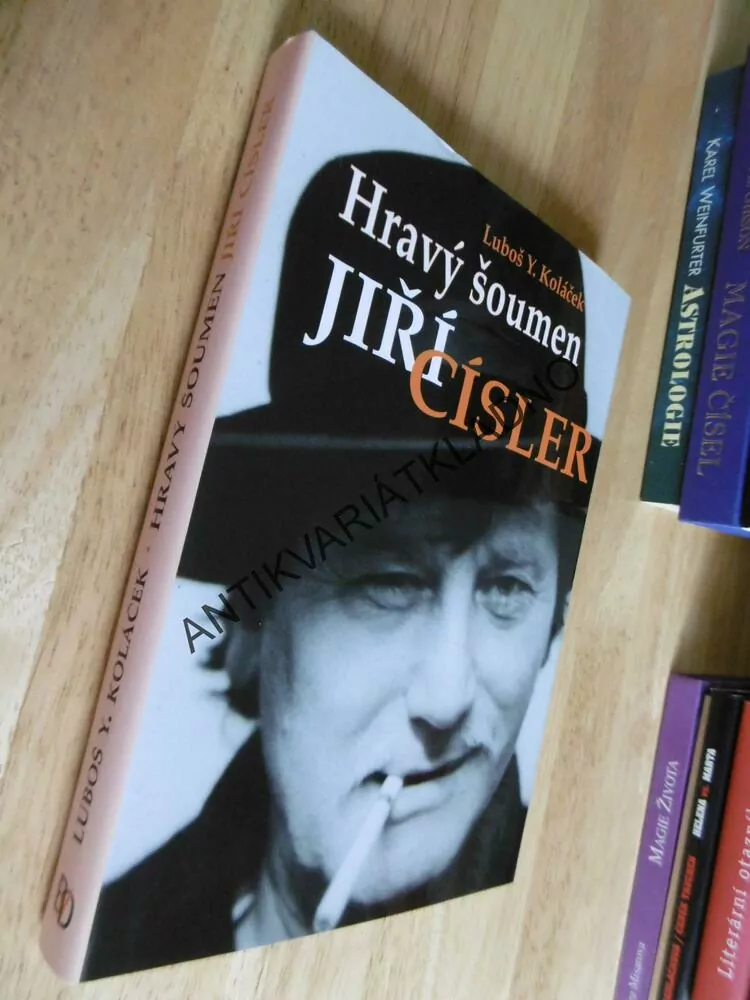 HRAVÝ ŠOUMEN JIŘÍ CÍSLER, LUBOŠ Y. KOLÁČEK