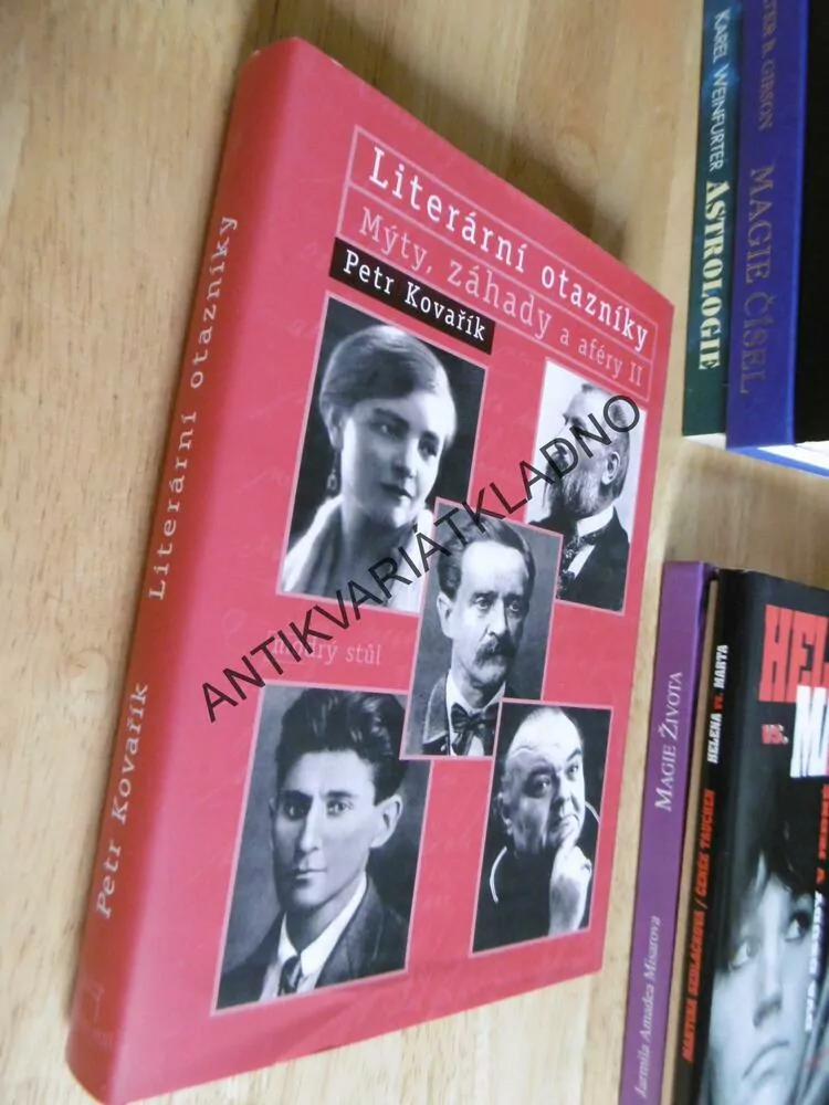 LITERÁRNÍ OTAZNÍKY, MÝTY, ZÁHADY A AFÉRY II., PETR KOVAŘÍK, **an