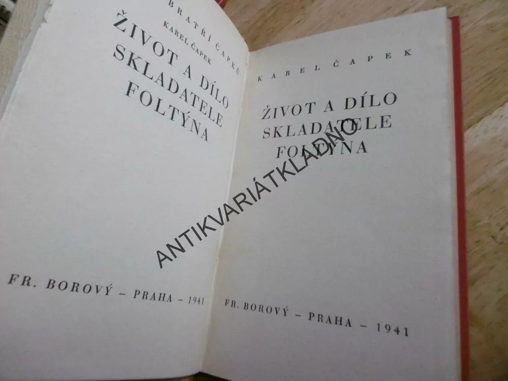 ŽIVOT A DÍLO SKLADATELE FOLTÝNA, KAREL ČAPEK, 1941