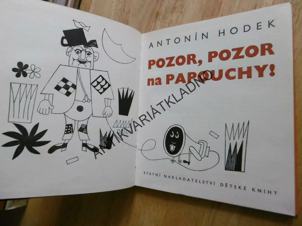 POZOR POZOR NA PADOUCHY! ANTONÍN HODEK