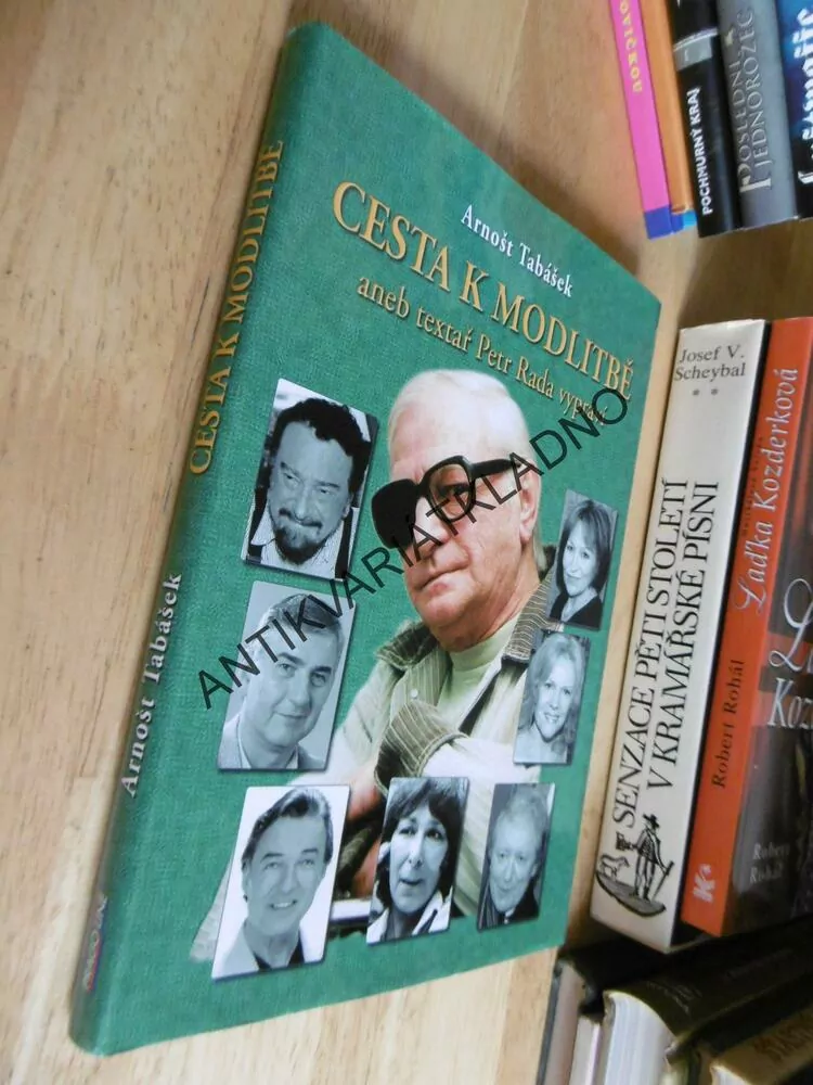 CESTA K MODLITBĚ ANEB TEXTAŘ PETR RADA VYPRÁVÍ, **an