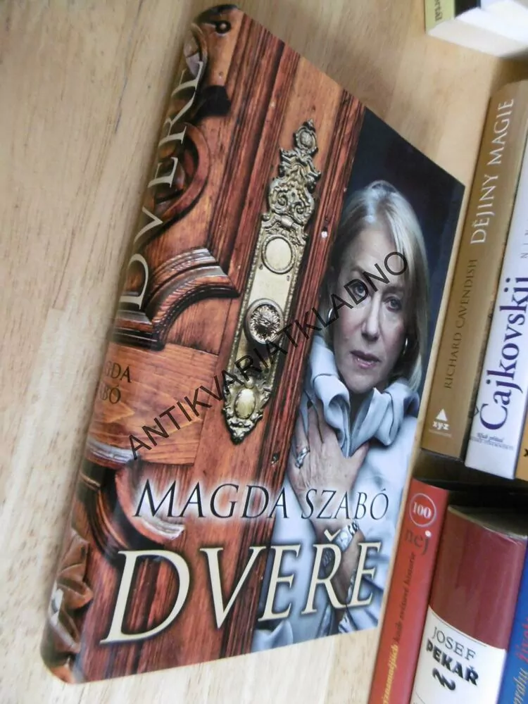 DVEŘE, MAGDA SZABÓ, **an